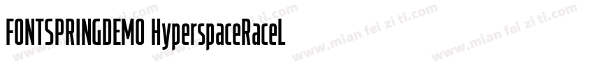 FONTSPRINGDEMO HyperspaceRaceLightB字体转换
